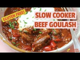 Slow Cooker Beef Goulash {Gluten Free}