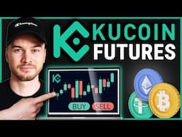 KuCoin Futures Trading Tutorial 2024