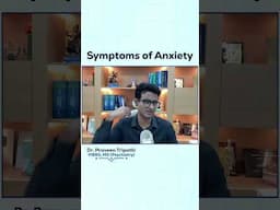 Anxiety ke lakshan kya hote hain Psychiatrist Doctor se jaane #anxietydisorder