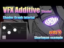 Unity VFX Shader fundamental tutorial part02/Create a Additive shader for the sharingan fx/ Sd Graph