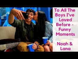 To All The Boys I've Loved Before - Funny Moments (Noah and Lana)