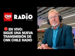 EN VIVO | CNN Chile Radio: Viernes 22 de noviembre