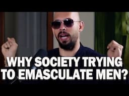 Why Society Trying To Emasculate Men? | Andrew Tate Motivation