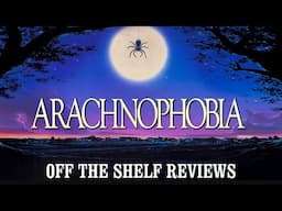 Arachnophobia Review - Off The Shelf Reviews