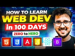 How to Learn Web Development in 100 Days 🔥 How to Start Web Development? Complete Roadmap 2025