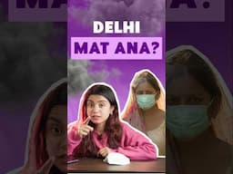 Delhi belkul mat ana? 😱 | Aisa kya ho raha hai Delhi mein? 🤔