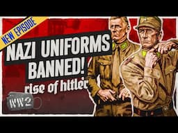 Nazi Uniforms banned across three States - Rise of Hitler 06, June 1930