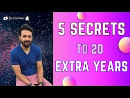 5 Secrets to Living 20 Years Longer #healthspanculture