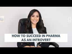 How to Succeed in the Pharmaceutical Industry as an Introvert