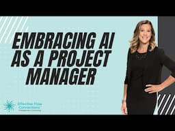 Embracing AI as a Project Manager