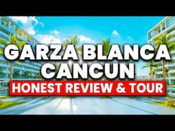 Garza Blanca Cancun All-Inclusive 2024 | (Honest Review & Full Tour)