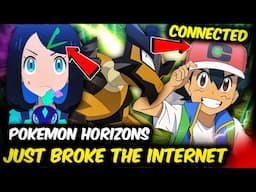 Pokemon Horizons Just Broke The Internet 🤯 - Ash and Liko Are Connected ?