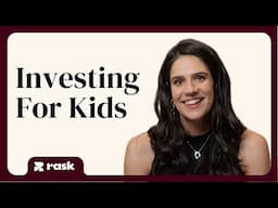 How to invest for kids, ft. Ana Kresina | Rask Invest LIVE