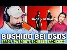 FARD & PA SPORTS über BUSHIDO bei DSDS | Rooz Reagiert