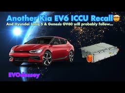 Yet another Kia EV6 ICCU recall is incoming (SC327) & probably also to Ioniq 5 & Genesis GV60 also