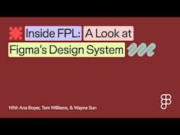 Inside FPL: A Look at Figma's Design System | Figma