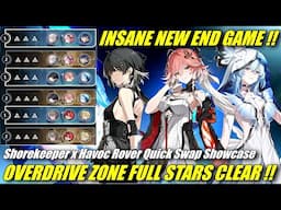 OVERDRIVE ZONE INSANE NEW END GAME !! Full Stars Clear - Shorekeeper Havoc Rover Quickswap Showcase