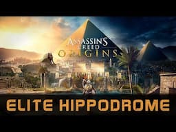 Assassin's Creed Origins | Elite Hippodrome Course Tutorial | Darius' Great Battle Gameplay