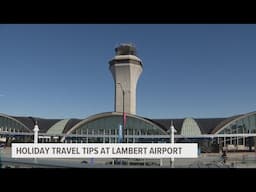 Holiday travel tips for St. Louis Lambert airport