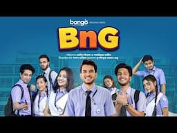 Bangla New Natok | BnG S1 - All Episodes | Partho, Shadman, Naovi, Saba, Nihal, Athoy, Rothshi, Shan