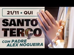 Santo Terço - Quinta-feira - 21 de novembro