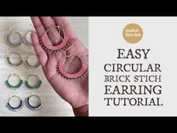 Easy Circular Brick Stitch Beaded Earring Tutorial