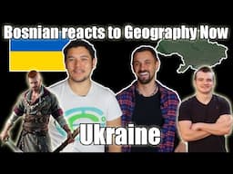 Bosnian reacts to Geography Now - UKRAINE