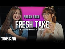 Rojean and Ann Get Real with We're Not Really Stangers | FRESH TAKE