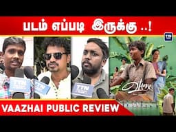 Vaazhai Public Review | Mari Selvaraj , Kalaiyarasan | Vaazhai Review | TTN