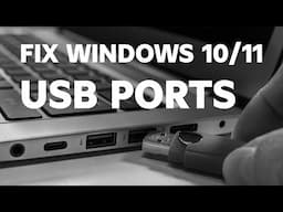 How to Fix USB Ports Not Working on Windows 10/11