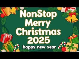 Nonstop Christmas Songs Medley 2025🎄🎅Best Christmas Songs Of All Time🎅🎁🎄Merry Christmas Medley 2025