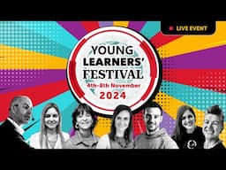 Young Learners' Festival: Day 2