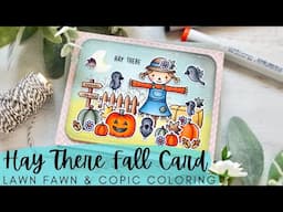 Hey There Fall Card | Lawn Fawn NEW RELEASE | Copic Coloring a Spooky Fall Scene