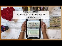 $390 CASH STUFFING | AUGUST 2024 | LOW BUDGET SAVINGS CHALLENGES | 100 ENVELOPE CHALLENGE