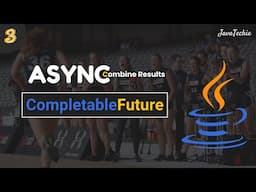 Java 8 Combining CompletableFuture  🚀 | Hands-on Examples | Part 3 | @Javatechie