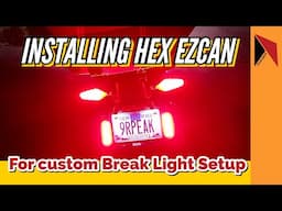 Be seen! Easy break lights setup with Hex EZ Can