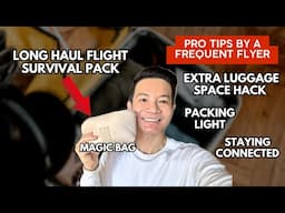 International Trip PRO Tips by a Frequent Traveller (2024) - Long Haul Flight and Packing Essentials