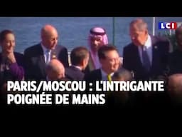 Paris/Moscou : l'intrigante poignée de mains｜LCI