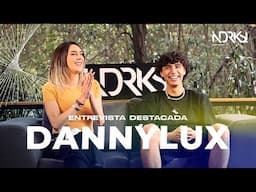 ENTREVISTA DESTACADA | DANNYLUX