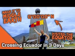 Made it to Middle Earth - Crossing the Equator in Ecuador - Everlanders see the World!