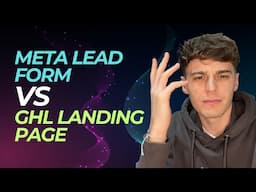 META Lead Forms OR GHL Sales funnels In 2025?