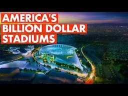 America's BILLION DOLLAR Stadiums: Most Expensive Taxpayer Funded Stadiums