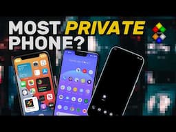 What Is The Most Private Phone?