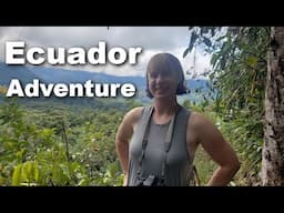 Ecuador Vlog