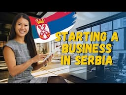 Opening a Business in Serbia and Temporary Residence 2024: Step-by-Step Guide for Foreigners