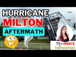 Hurricane Milton Aftermath and Follow Up