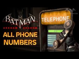 Batman: Arkham Shadow - All Phone Numbers