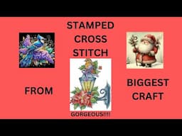 Three Beautiful Cross Stitch Kits from #biggestcraft #stampedcrossstitch