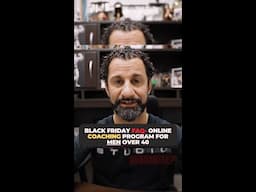 Black Friday FAQ- Online Coaching Program for Men Over 40