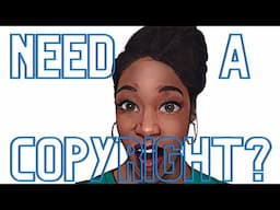 How to Get a Copyright